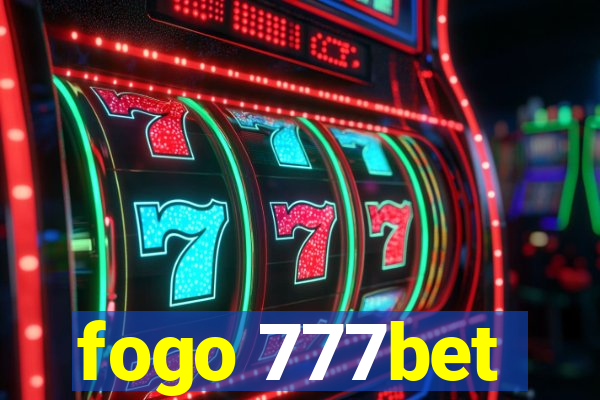 fogo 777bet